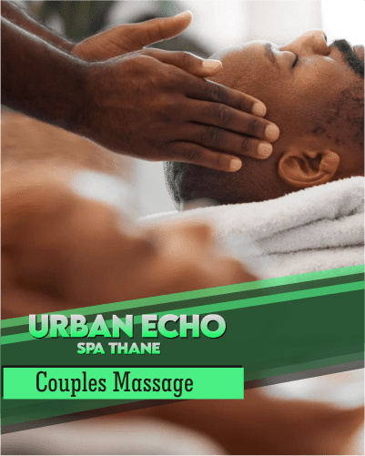Couples Massage in Uthalsar Thane West